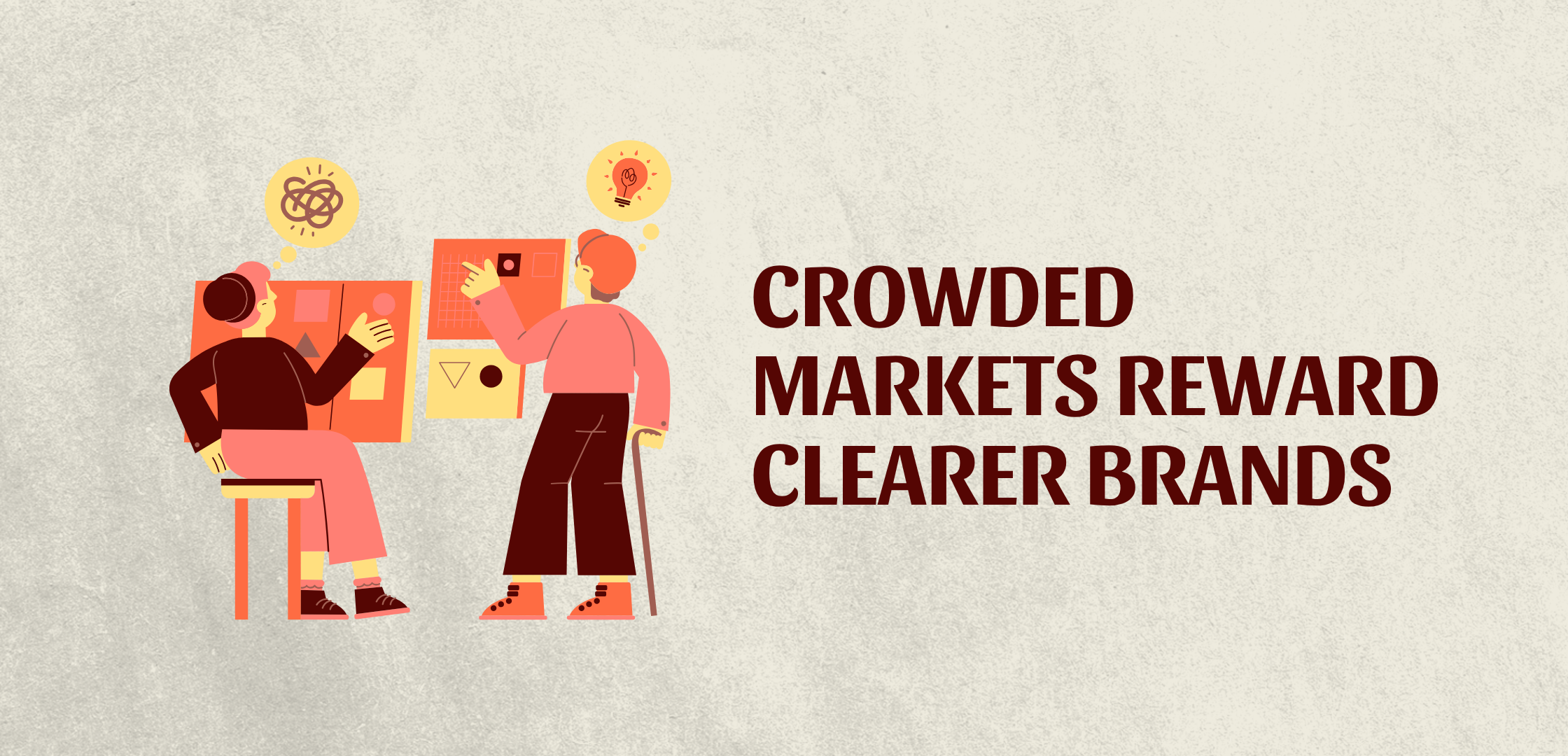 Illustration of a brand planning session with the phrase “Crowded markets reward clearer brands,” representing how clear messaging helps businesses stand out in competitive markets.