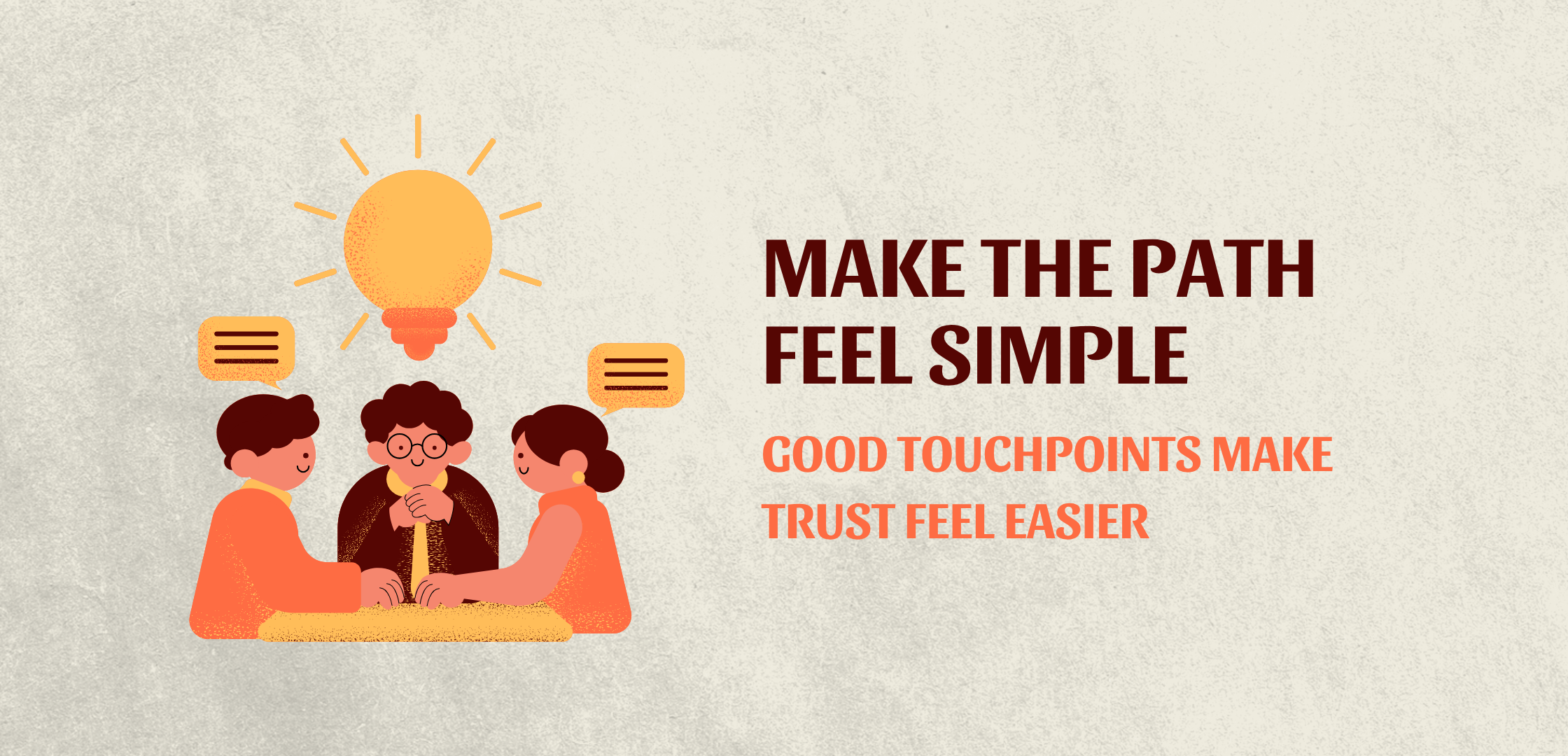Illustration of a team discussion with messaging about simple customer journeys, showing how brand clarity and clear touchpoints help build trust.
