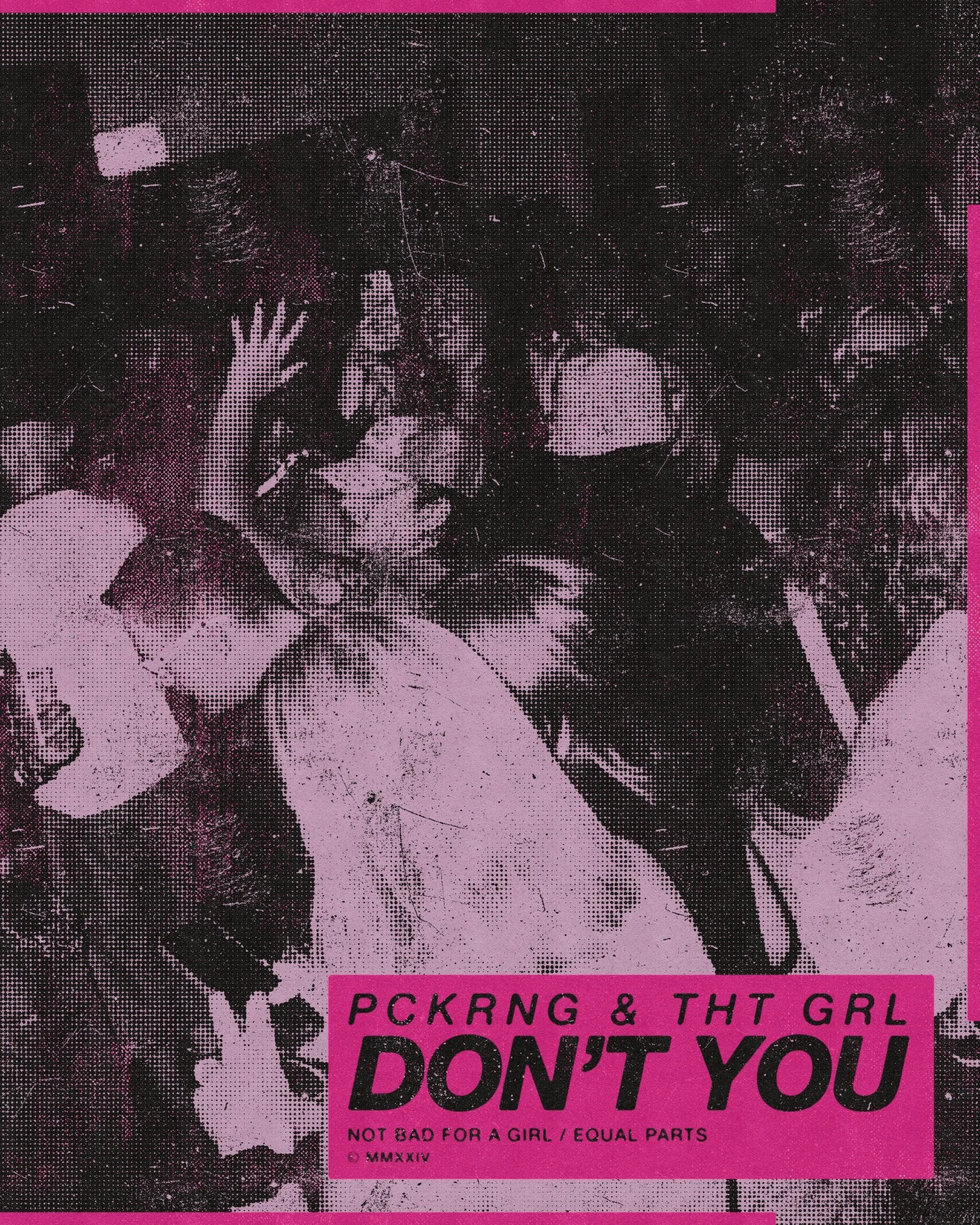 Artwork for PCKRNG & THT GRL - 'Don't You', the debut release on Equal Parts, using a new bespoke artwork template
