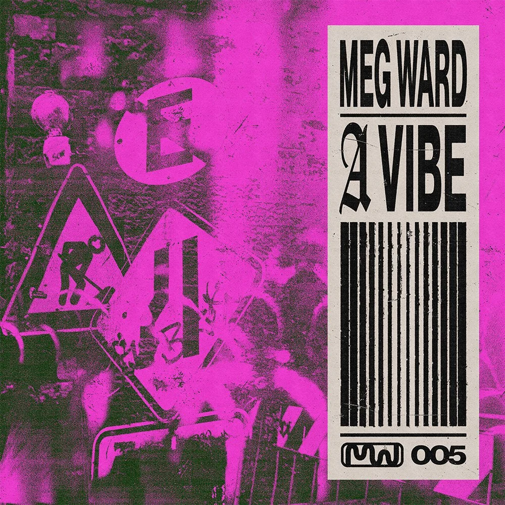 Meg Ward - A Vibe (Mega Wavy)