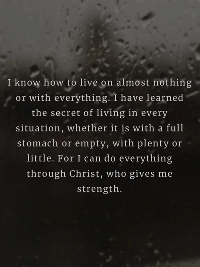 Philippians 4:12-13 🩶