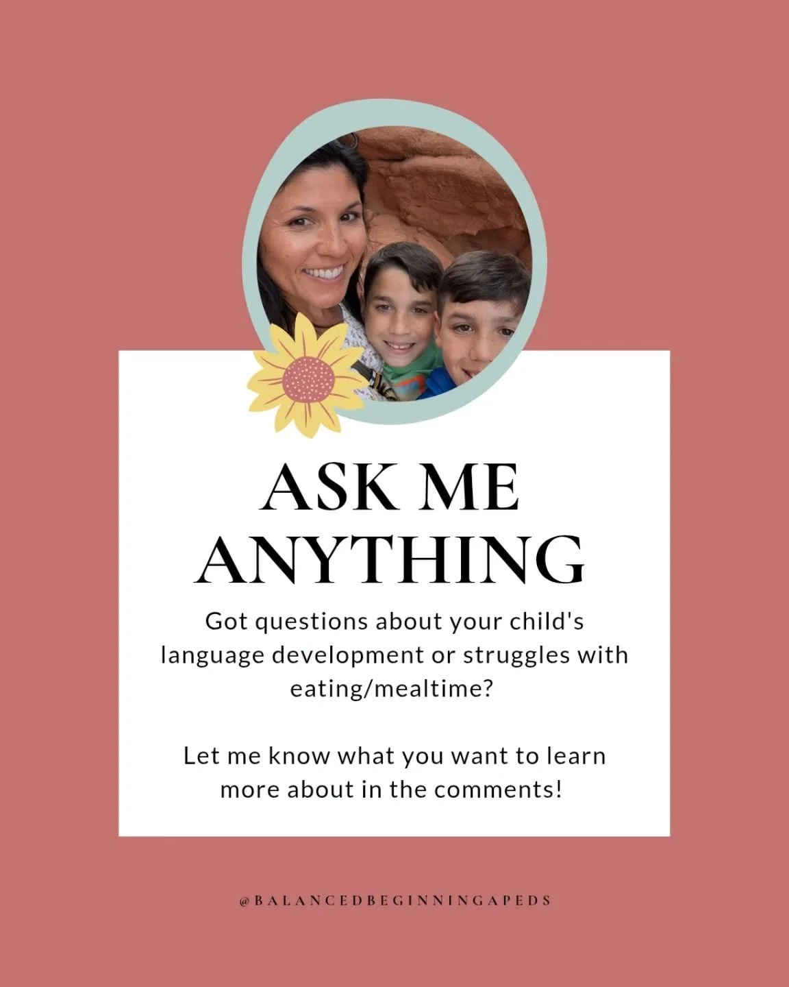 Tell me what you want to learn more about when it comes to your child&rsquo;s speech and feeding &mdash; I&rsquo;m here for it ! 

-How old does my child need to be to start using a communication device? 

-How should I introduce fruits/veggies to my