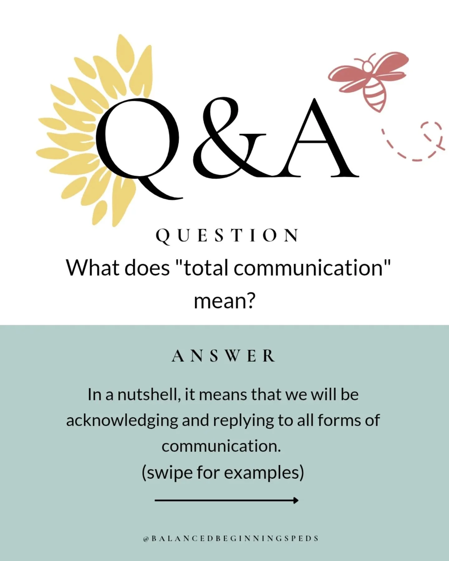 WHAT IS TOTAL COMMUNICATION? 

These shifts towards total communication can make a huge difference between you and your child. 💜