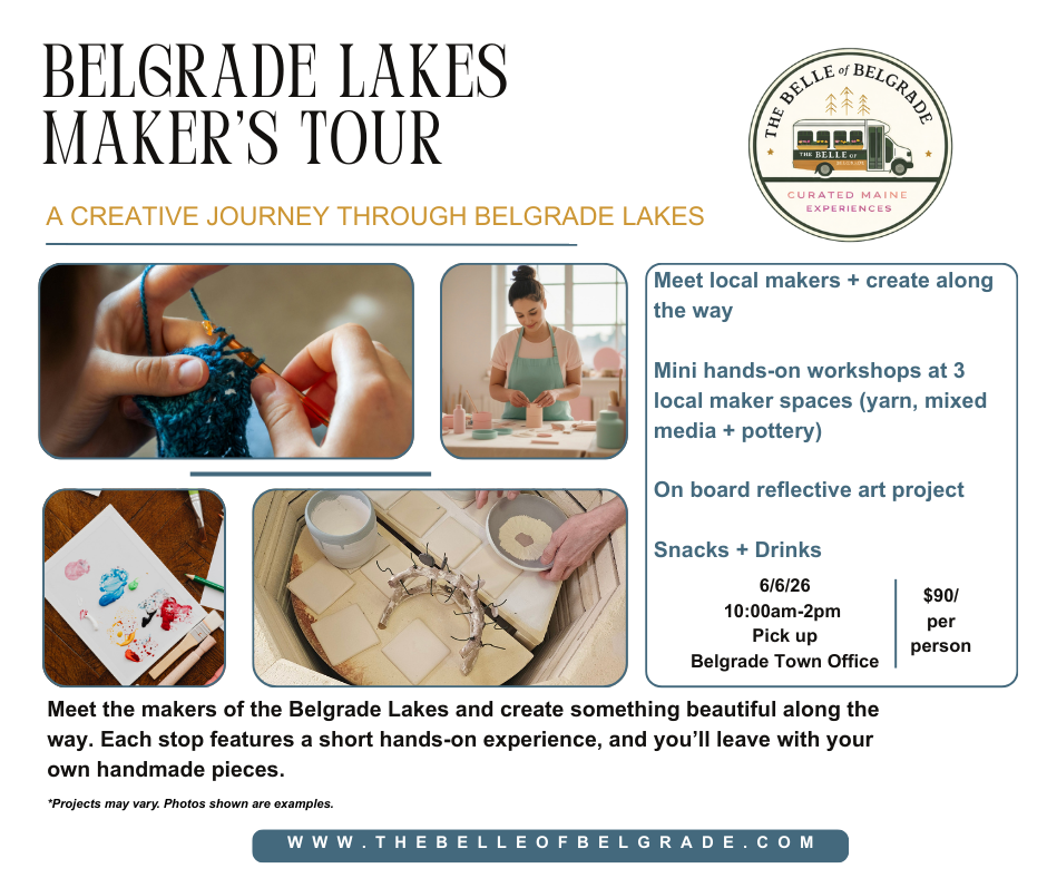 Belgrade Lakes Maker Tour  6/6/26