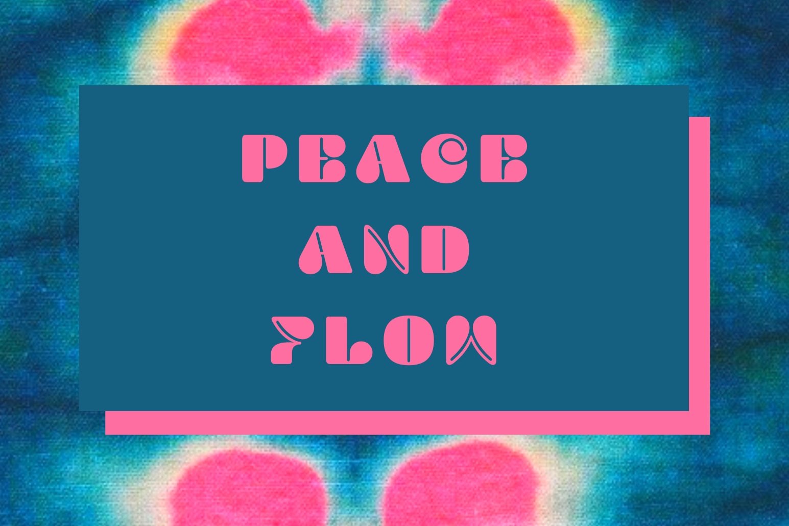 Peace+and+Flow+%281%29.jpg