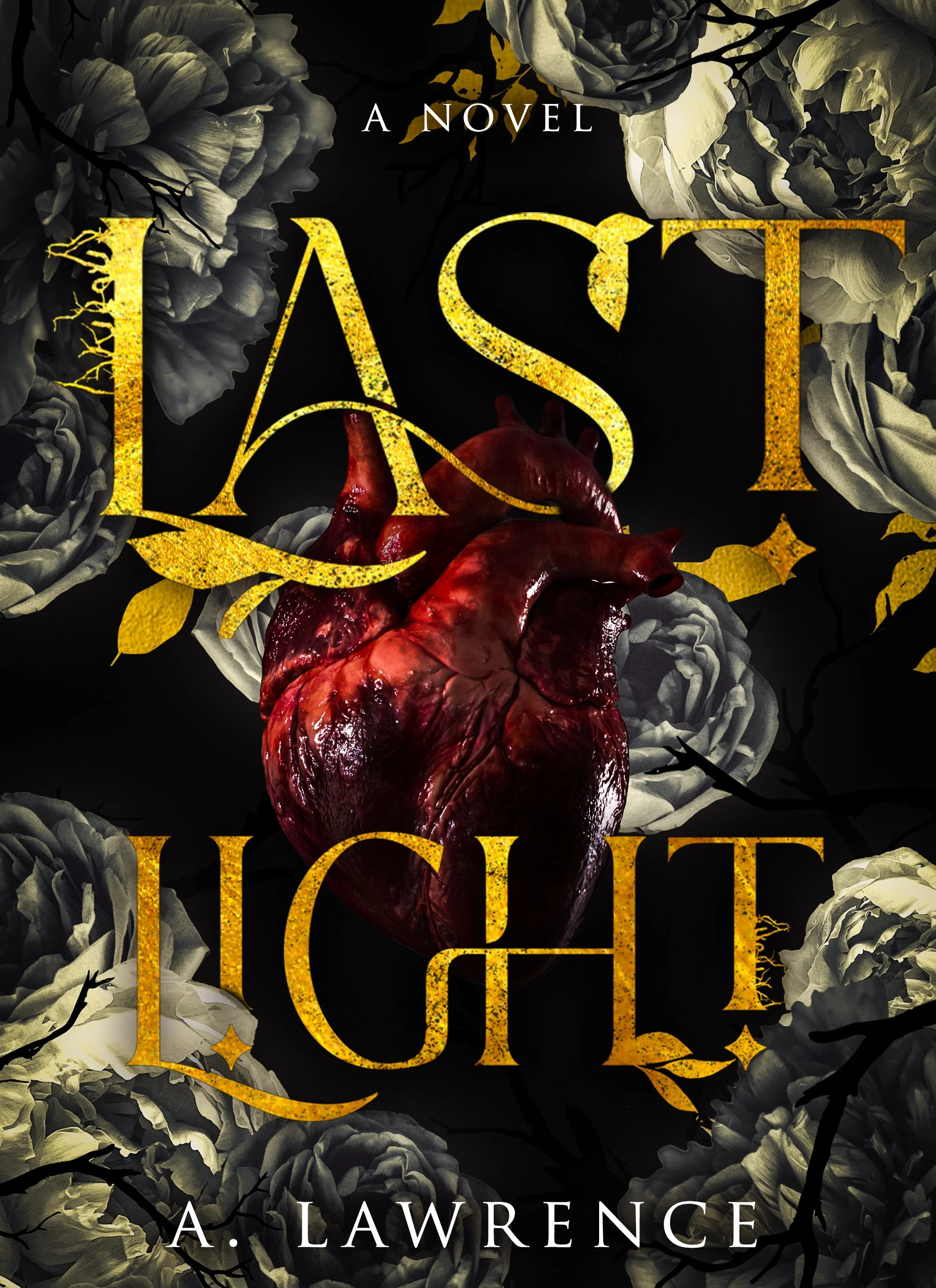 A book cover featuring a dark background with white floral illustrations, a realistic human heart in the center, and large golden text that reads 'The Last Queen'. The author's name, A. Lawrence, is at the bottom.
