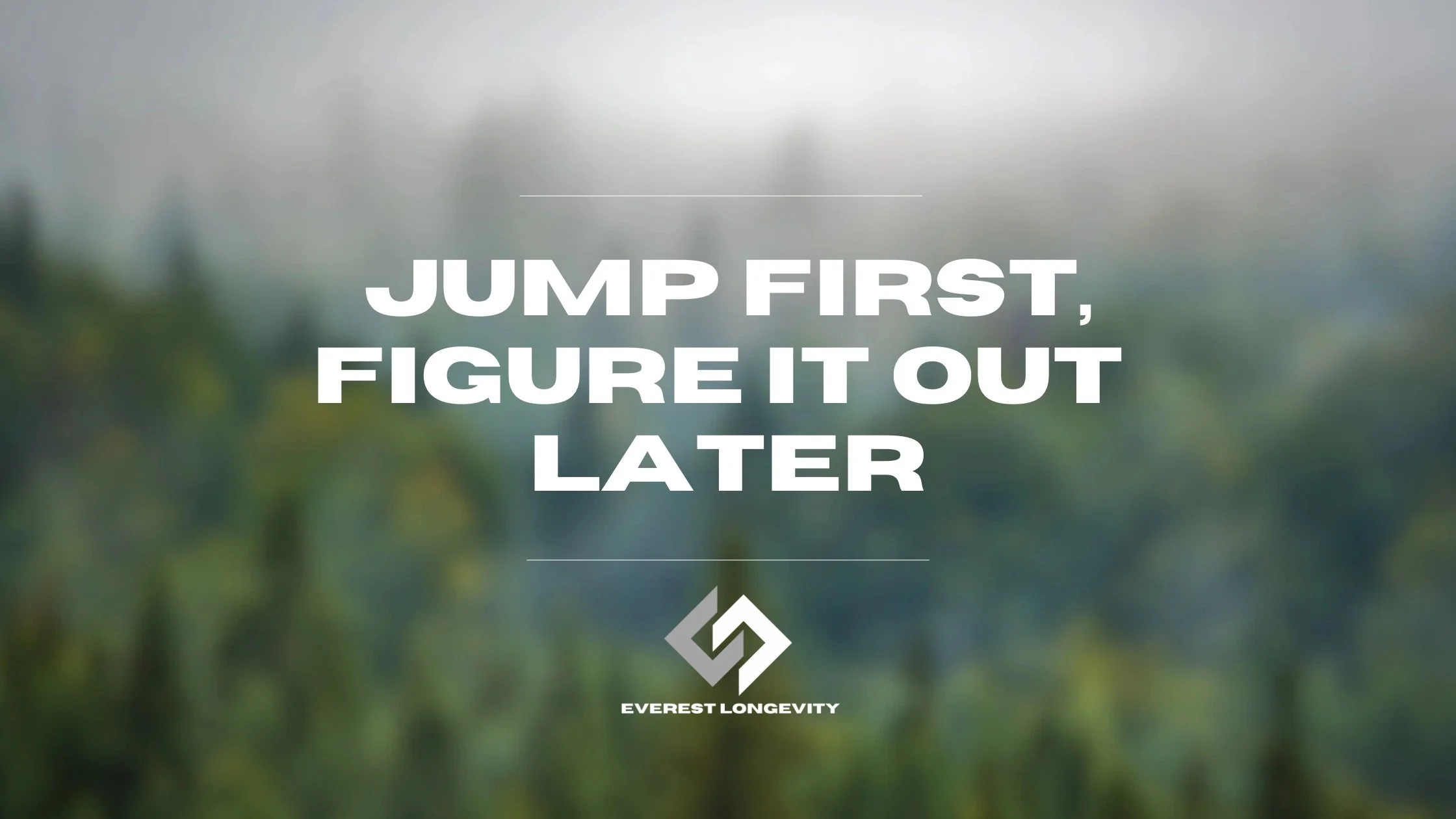 Jump First, Figure It Out Later: Confronting Uncertainty as a Superpower