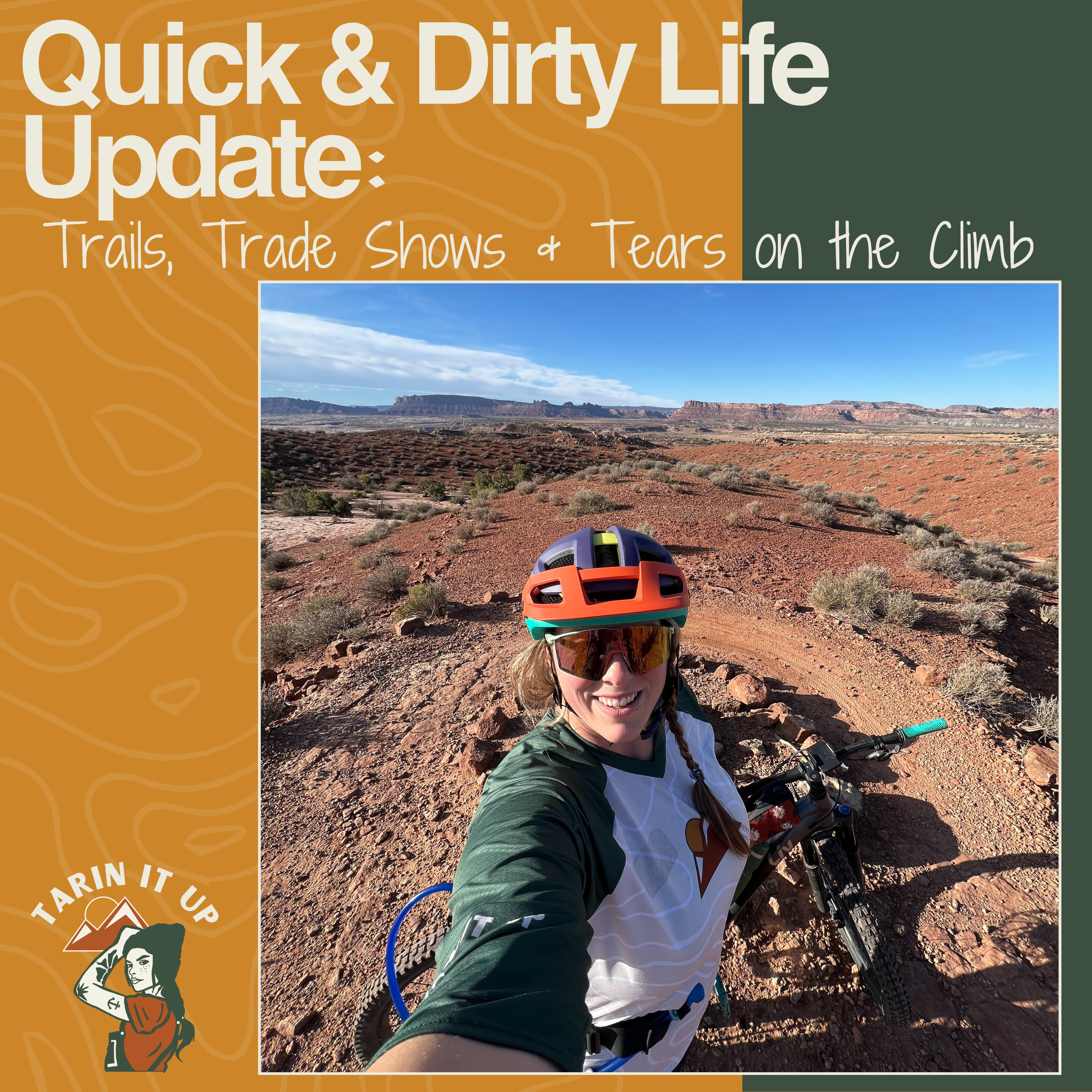 Quick &amp; Dirty Life Update: Trails, Trade Shows &amp; Tears on the Climb