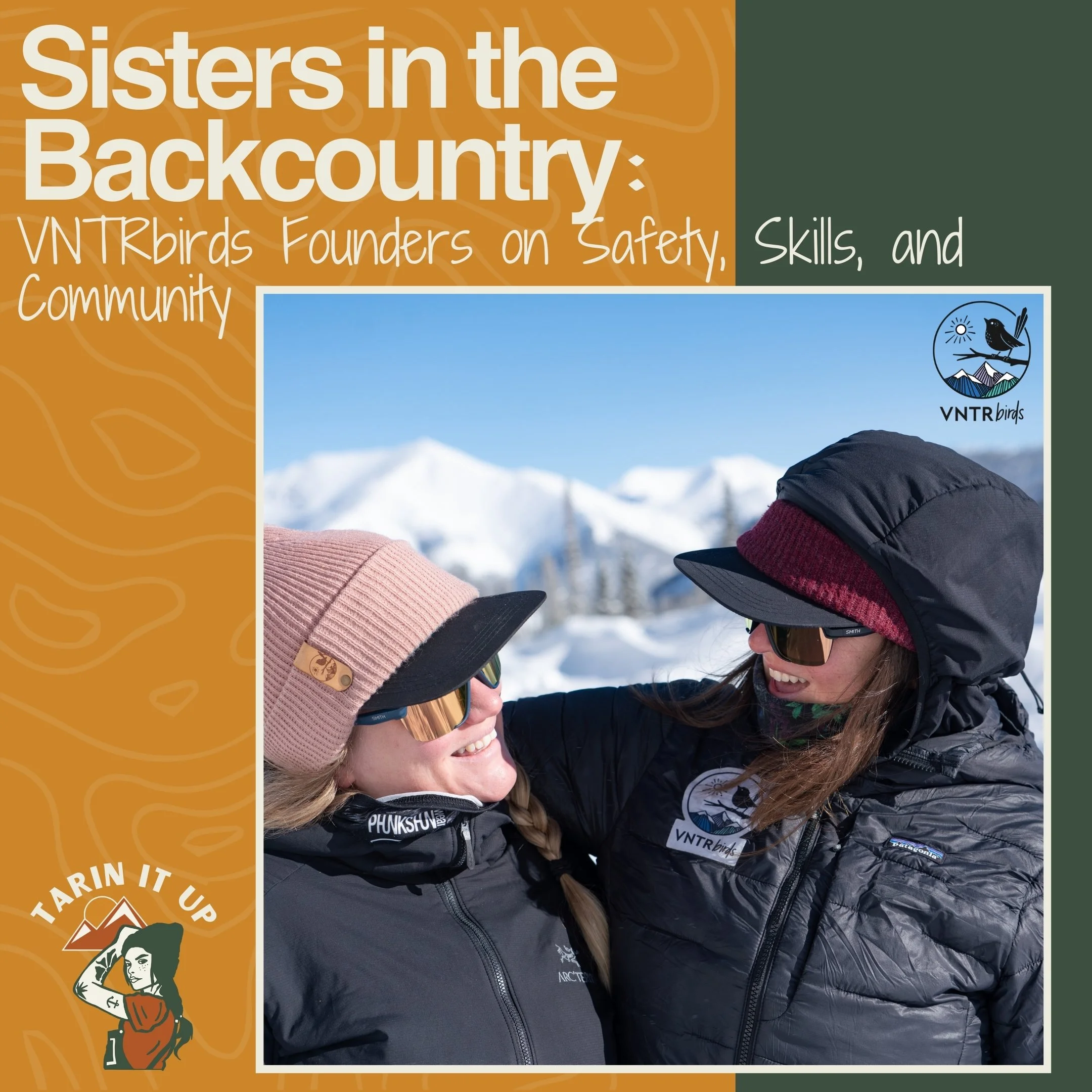 Sisters in the Backcountry:VNTRbirds Founders on Safety, Skills, and Community
