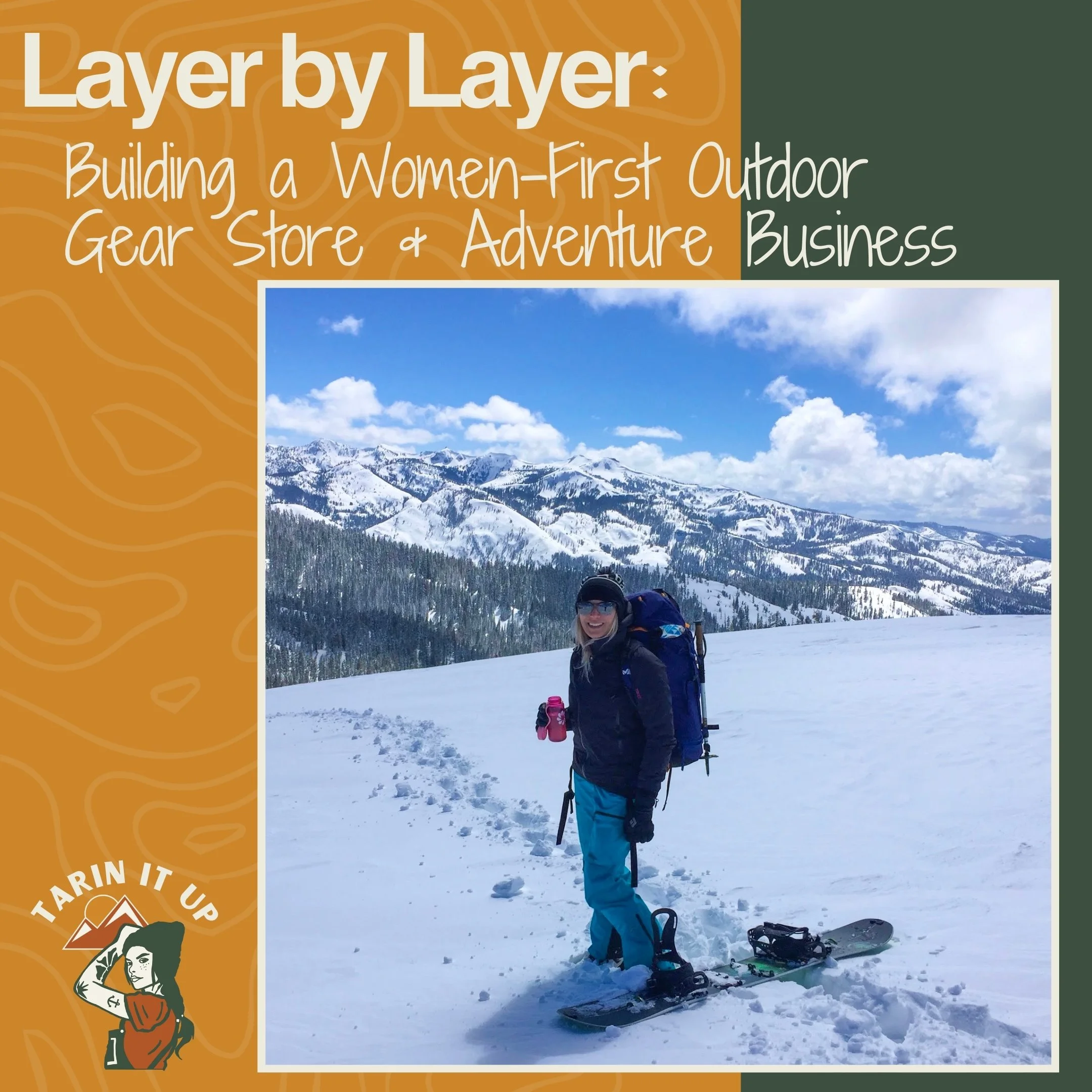 Layer by Layer: Building a Women-First Outdoor Gear Store &amp; Adventure Business