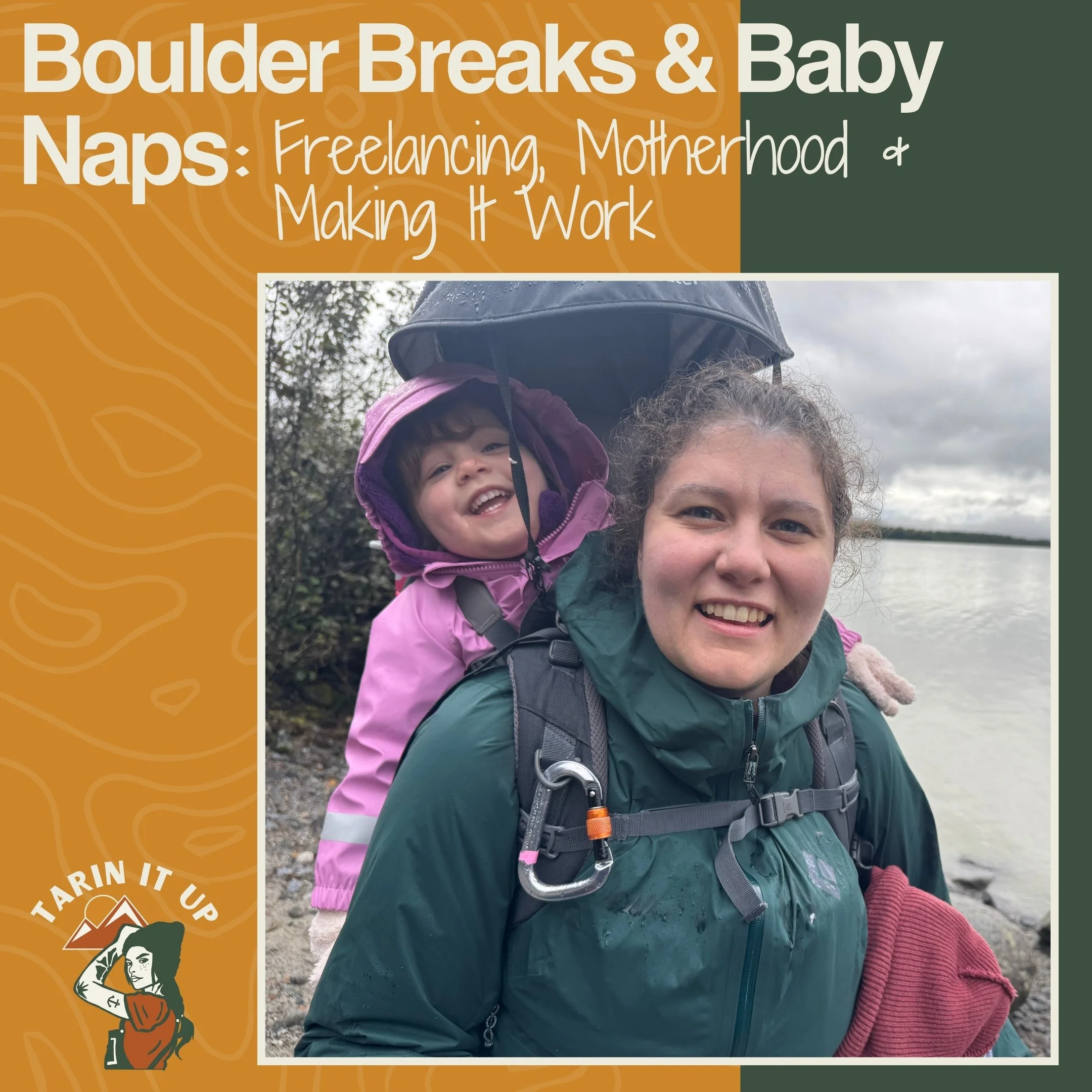 Boulder Breaks &amp; Baby Naps:Freelancing, Motherhood &amp; Making It Work