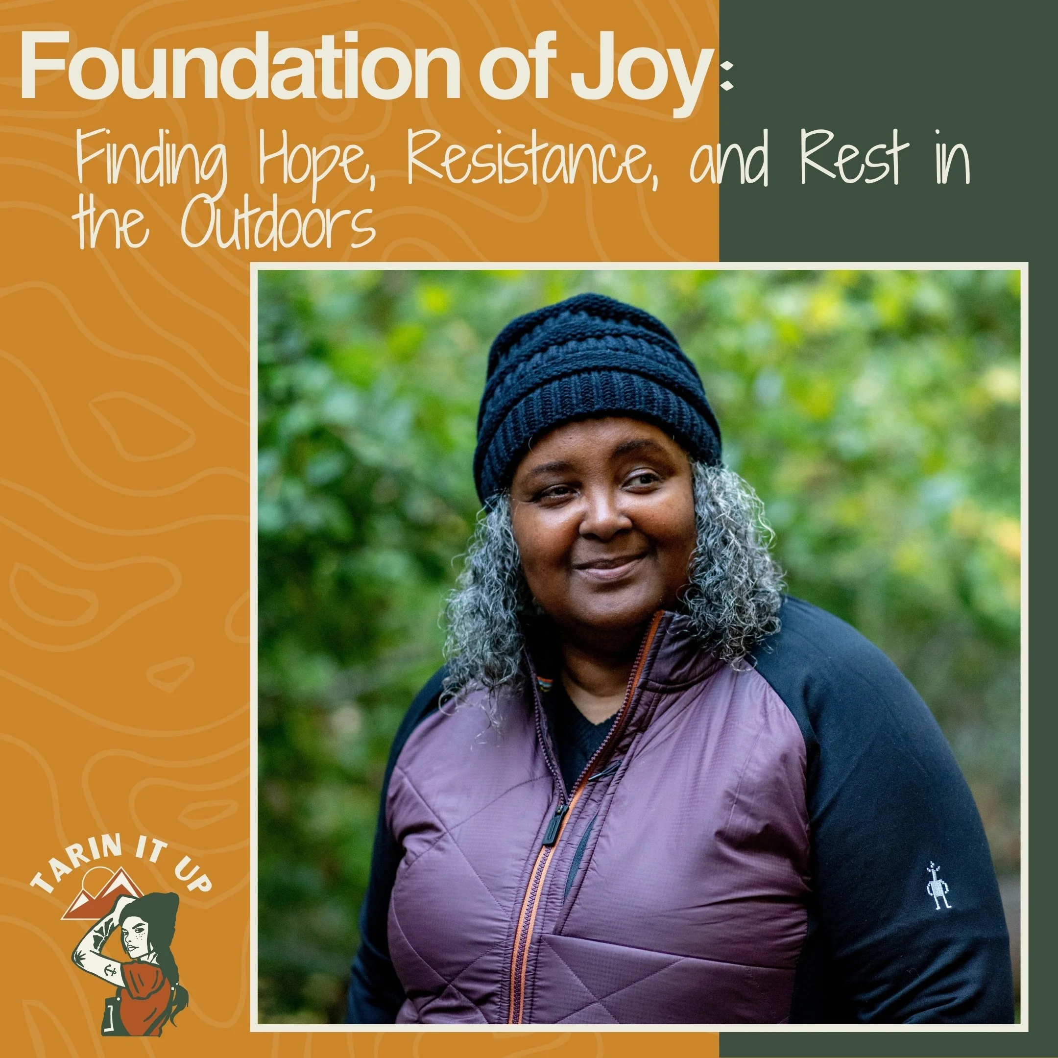 Foundation of Joy: Finding Hope, Resistance, and Rest in the Outdoors