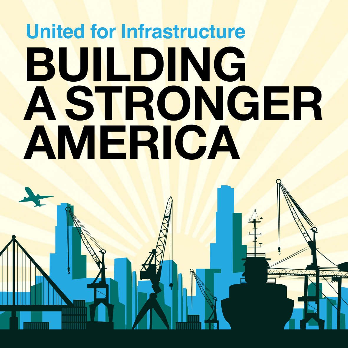 United for Infrastructure launches national campaign to spotlight need for continued federal infrastructure investment