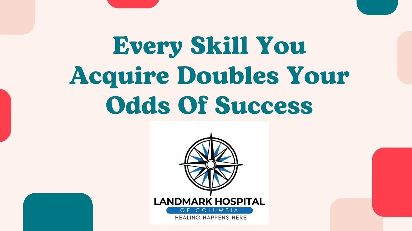 Continuous Learning leads to Continuous Improvement!  Columbia employees proudly added new skills during last week's annual skills fair.  Landmark also announced the launch of Dynamic Health, an evidence-based clinical decision support resource that 