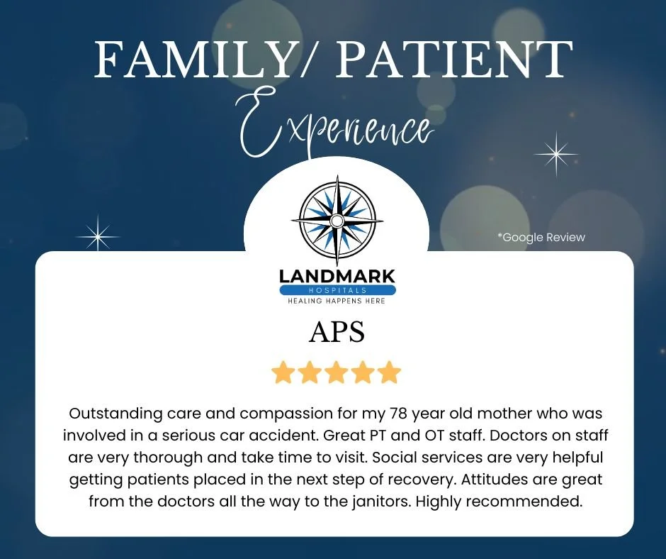 Shining Reviews Are In!
We're so grateful for the kind words our patients, families, and employees share about our LTAC Hospital!  We strive to provide exceptional care and a positive healing environment, and your positive feedback means the world to
