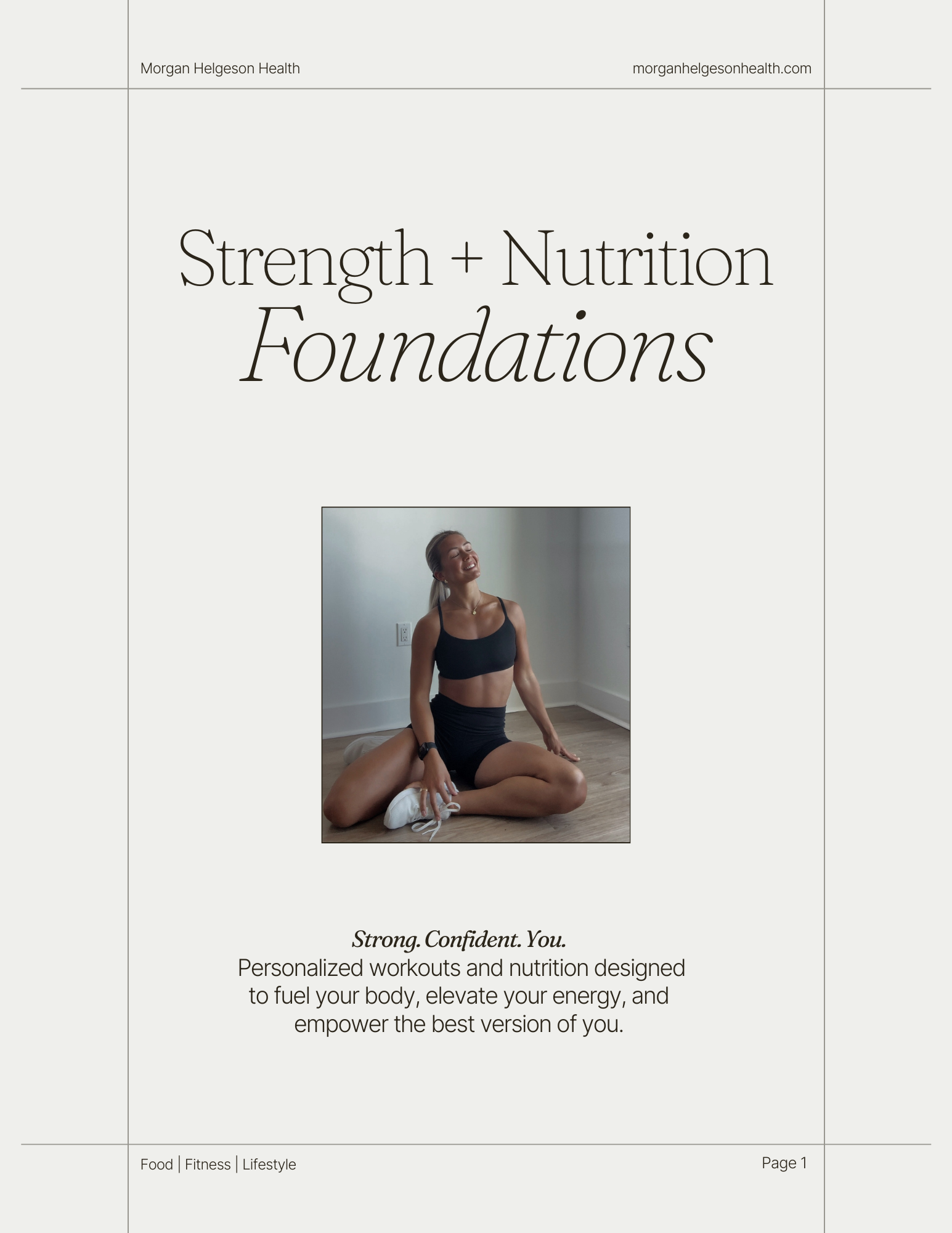 Strength + Nutrition Foundations: The All-In-One Guide to Simple Results