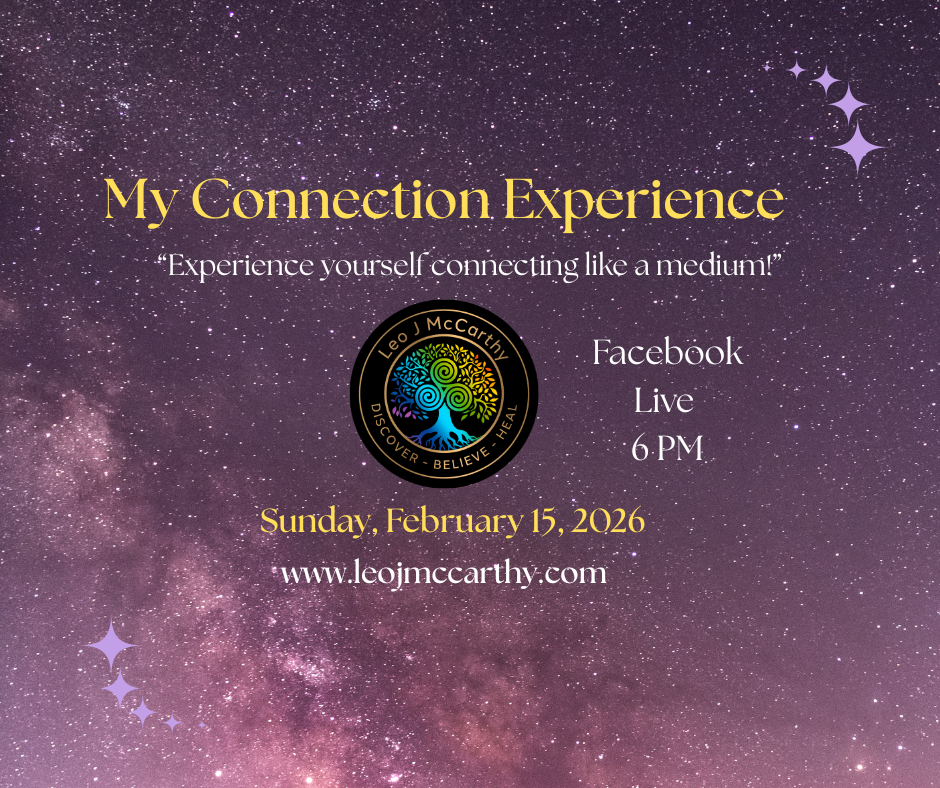 "My Connection Experience" - Experience connecting like a medium!