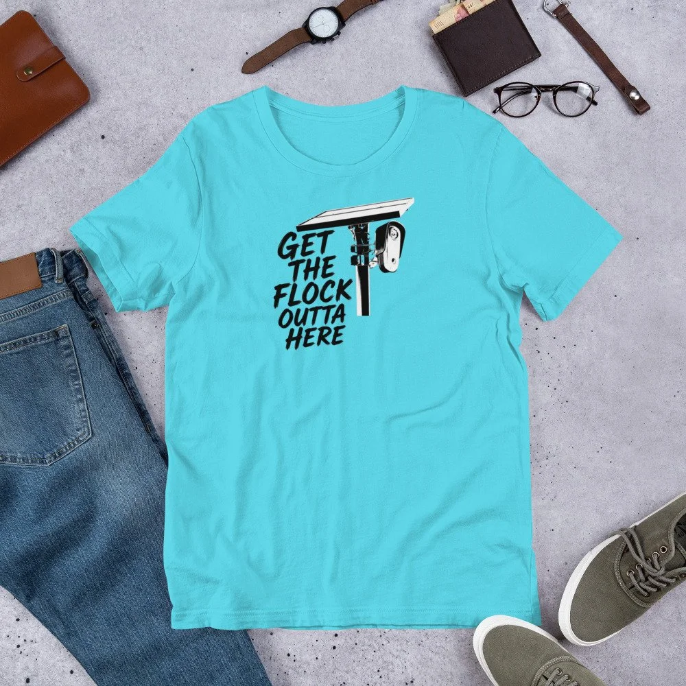 Get The Flock Outta Here Unisex T-Shirt