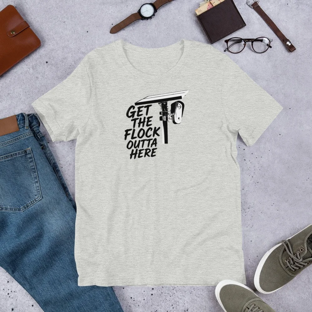 Get The Flock Outta Here Unisex T-Shirt