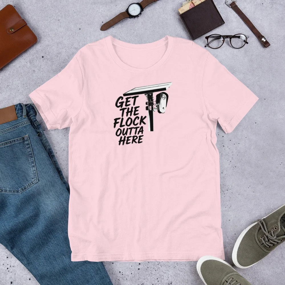 Get The Flock Outta Here Unisex T-Shirt
