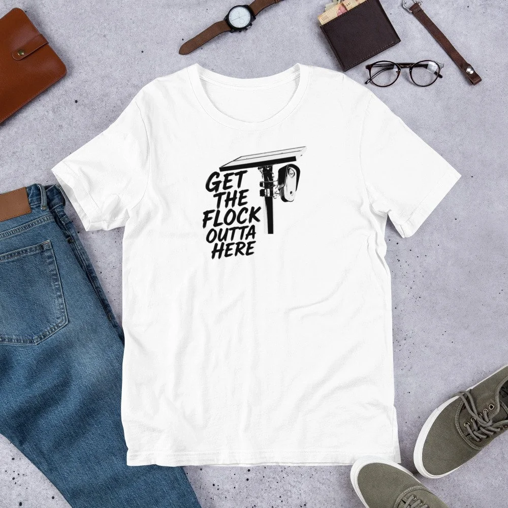 Get The Flock Outta Here Unisex T-Shirt