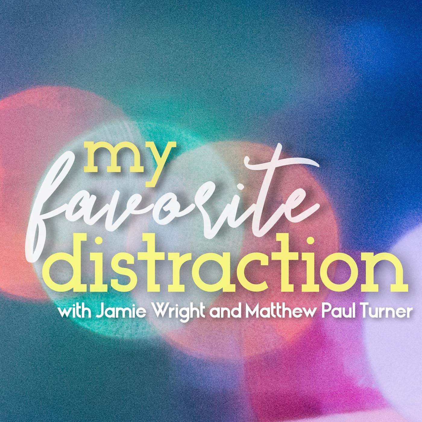 01_My Favorite Distraction.jpg