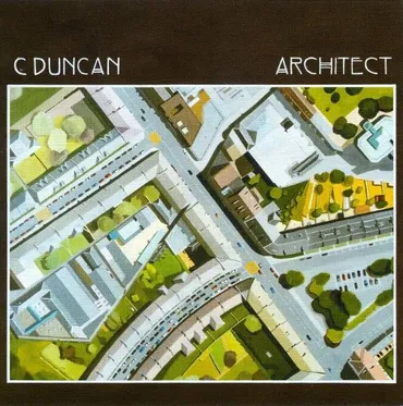 Architectural plan drawing with green and brown buildings, roads, and trees, labeled 'C DUNCAN' and 'ARCHITECT'. Album art.