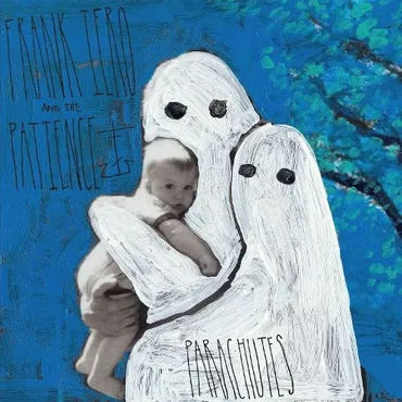 A child is held by a ghostly figure drawn on a painting, with the background in blue. The painting features handwritten text including 'Frank iero and the Patience...' and 'Parachutes'. album art.