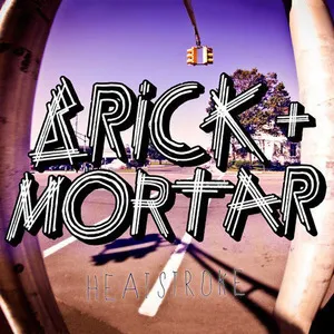 Graffiti-style text saying 'Brick + Mortar' with 'Head & Soul' below, under an arch with a sidewalk and trees in the background. Album art.