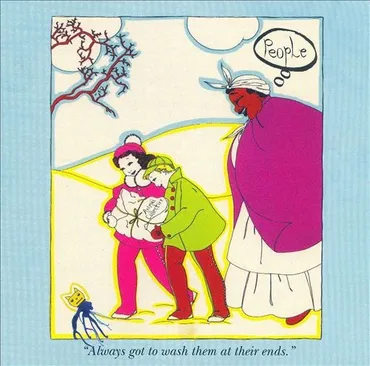 Two children at a washing station with a large figure in traditional clothing and a headpiece, thinking 'People,' and a small soap character nearby, with a tree in the background. Bottom text reads "always got to wash them at their ends". Album art.