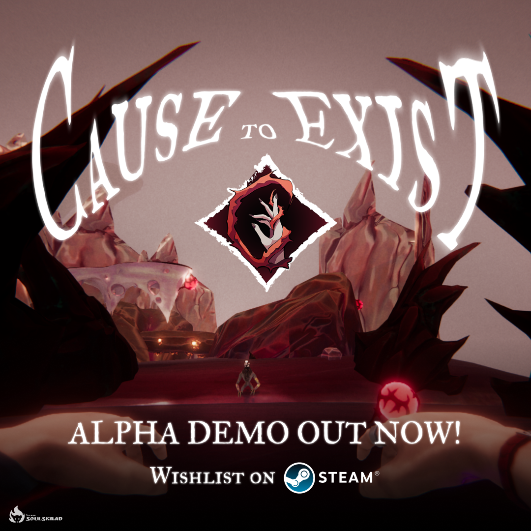 Cause To Exist - Combat Designer & Gameplay Programmer