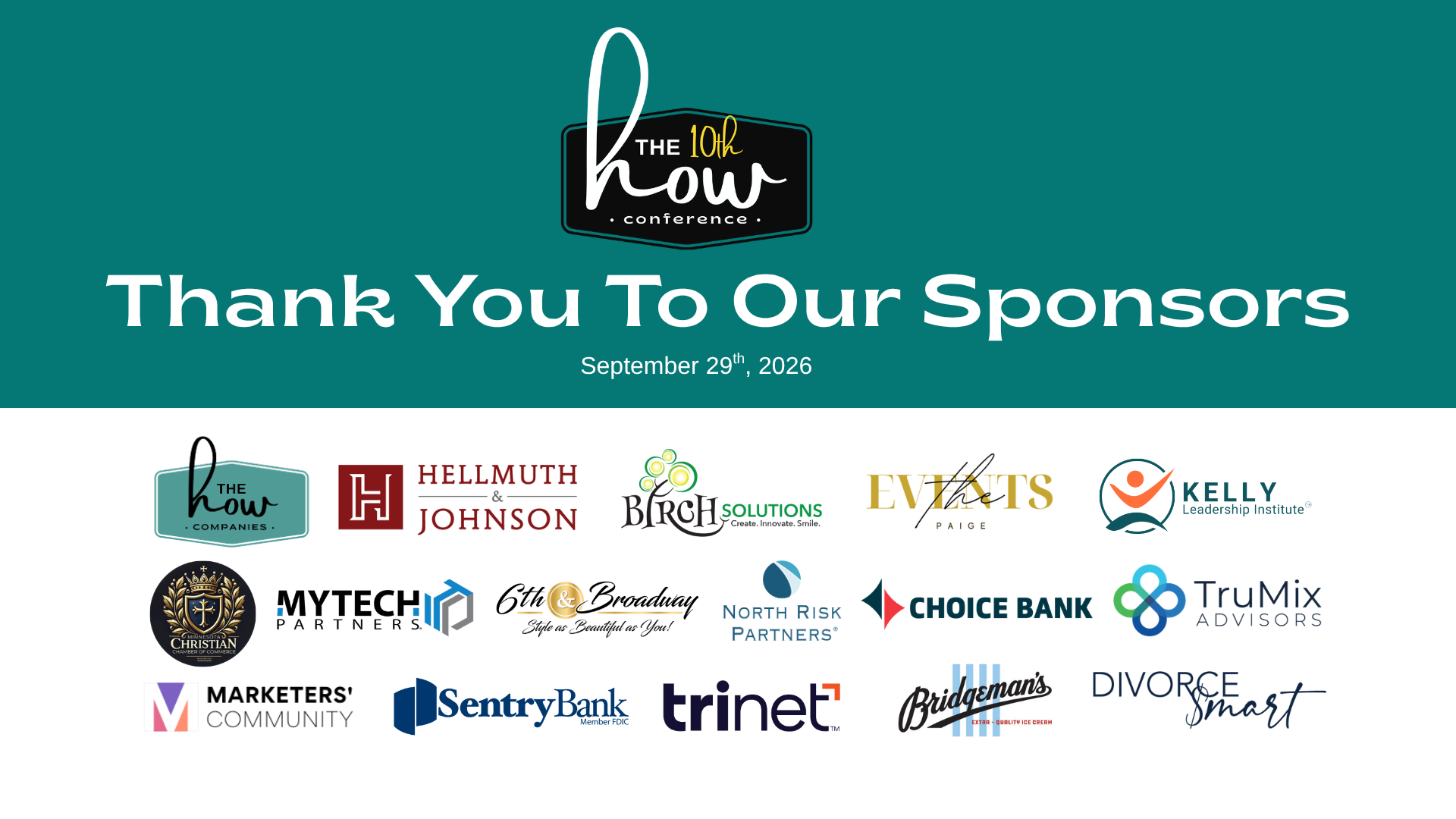 A digital graphic displaying a thank you message to sponsors for the 10th Show conference on September 29th, 2026. The top section has the event logo and message, followed by logos of various sponsors including The Show Companies, Hellmuth & Johnson, Birch Solutions, EVE Events, Kelly Leadership Institute, MyTech Partners, Minnesota Chamber of Commerce, Marketers' Community, Sentry Bank, Trinet, Bridgeman's, Divorce Smart, and others.