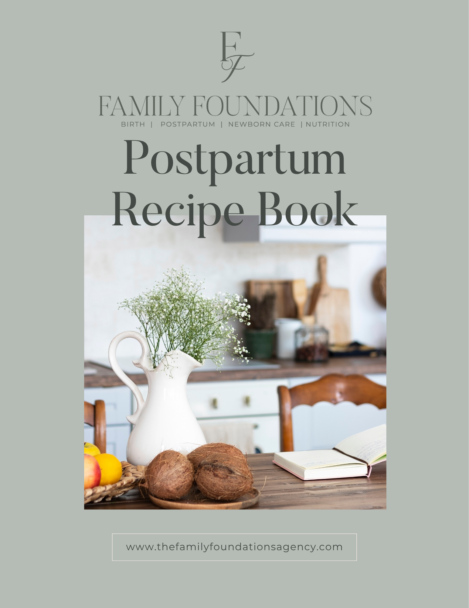 The Family Foundations Agency: Postpartum Recipe Book