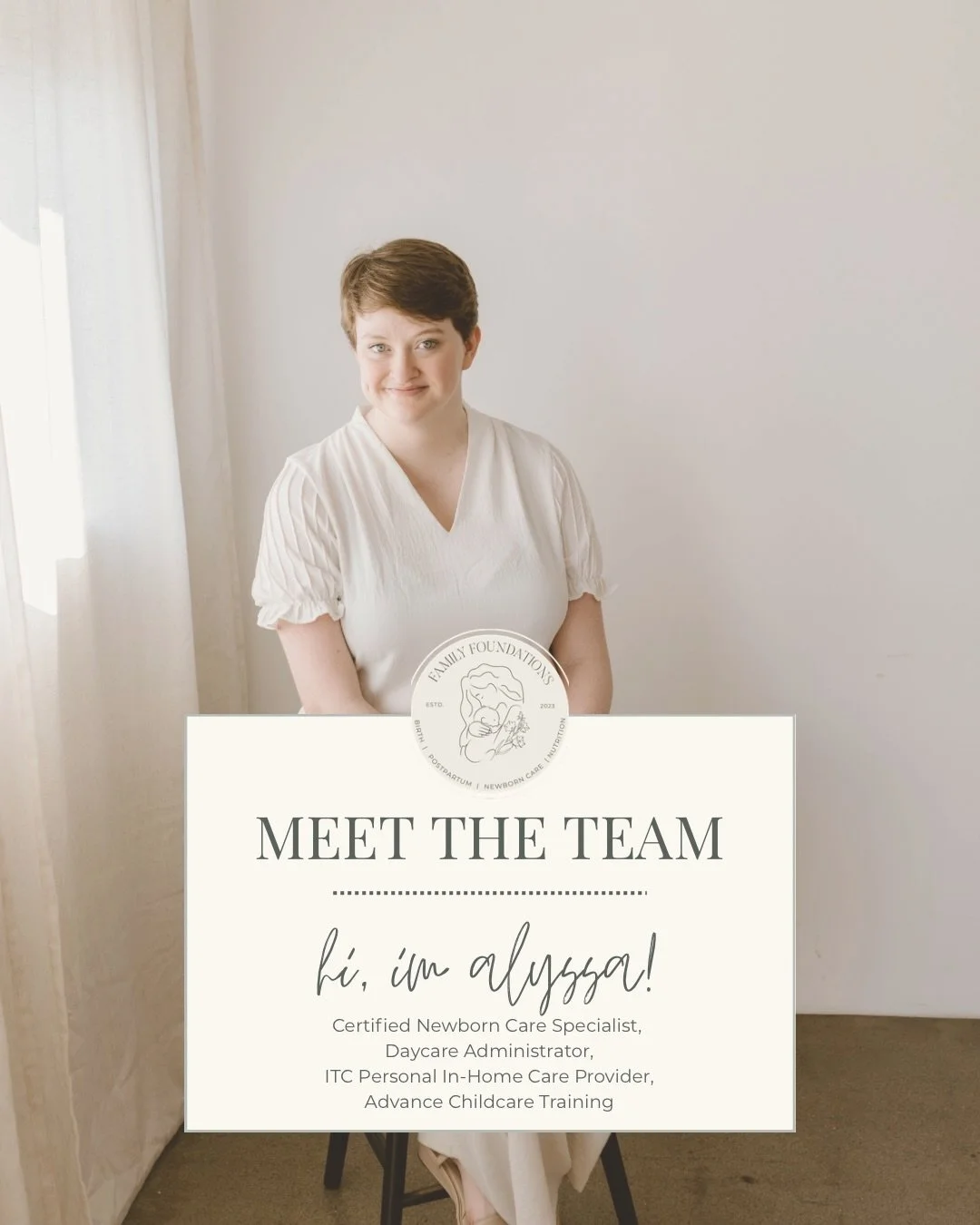 Meet Alyssa, one of our wonderful Newborn Care Specialists! Alyssa joined The Family Foundations Agency in 2023, and has been placed with several families, whom she has supported for overnight infant care. She is gentle, warm, and supportive of all f