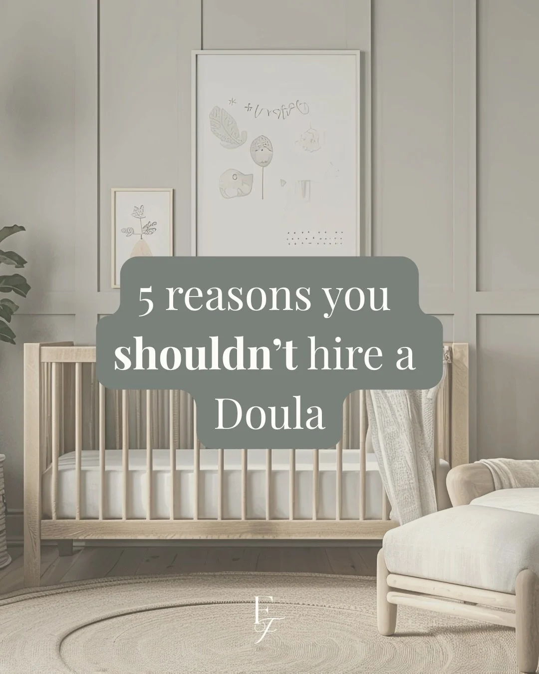 5 Reasons You SHOULDN&rsquo;T Hire a Doula 

❌

❌

❌

I&rsquo;ve got nothing. Sorry. 🤷🏼&zwj;♀️