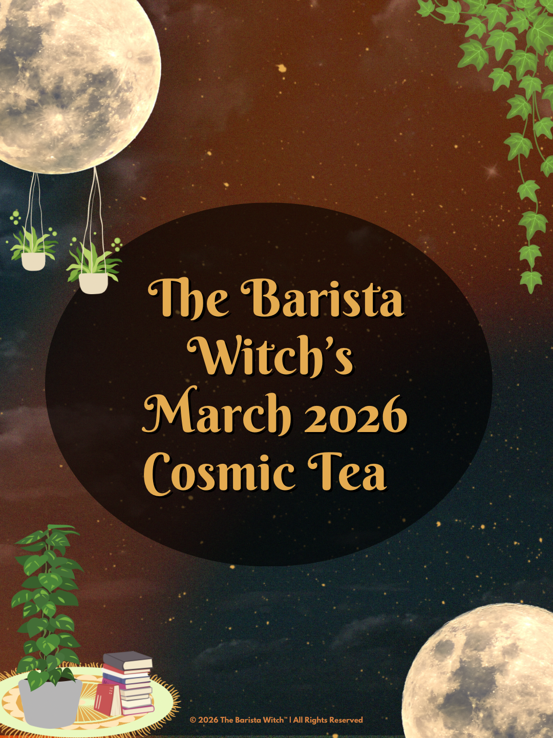 March 2026 Cosmic Tea Guide - 1.PNG