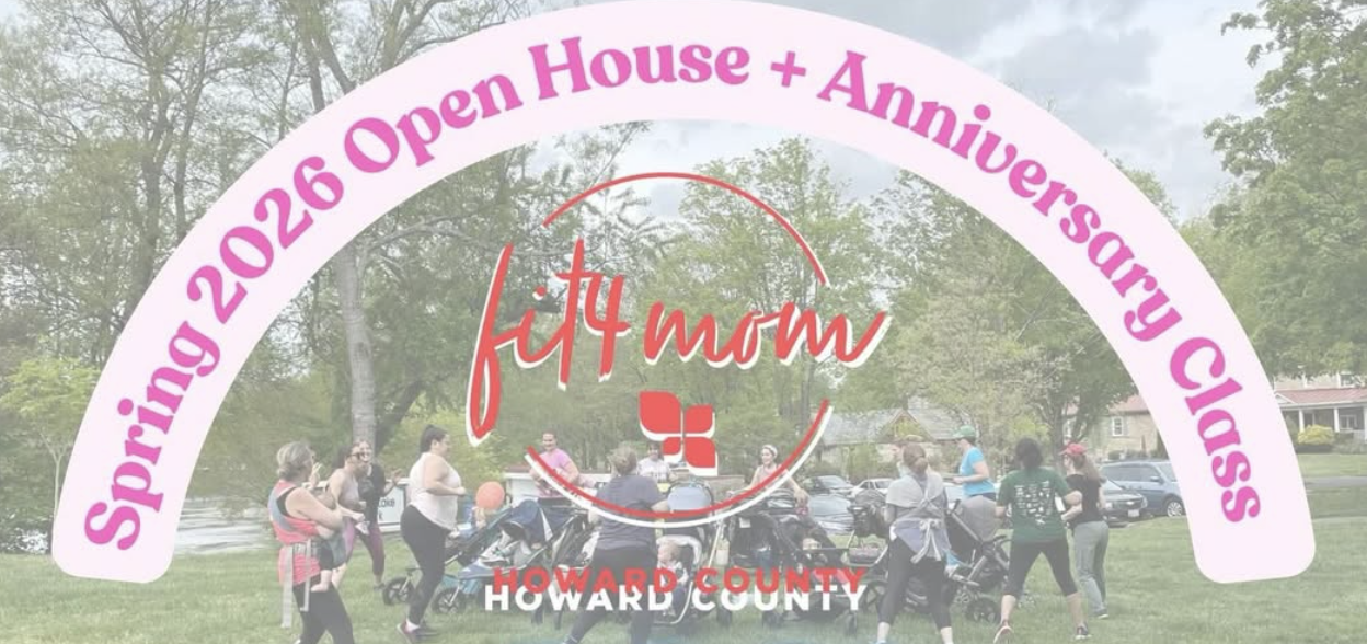 Fit 4 Mom Howard County Open House