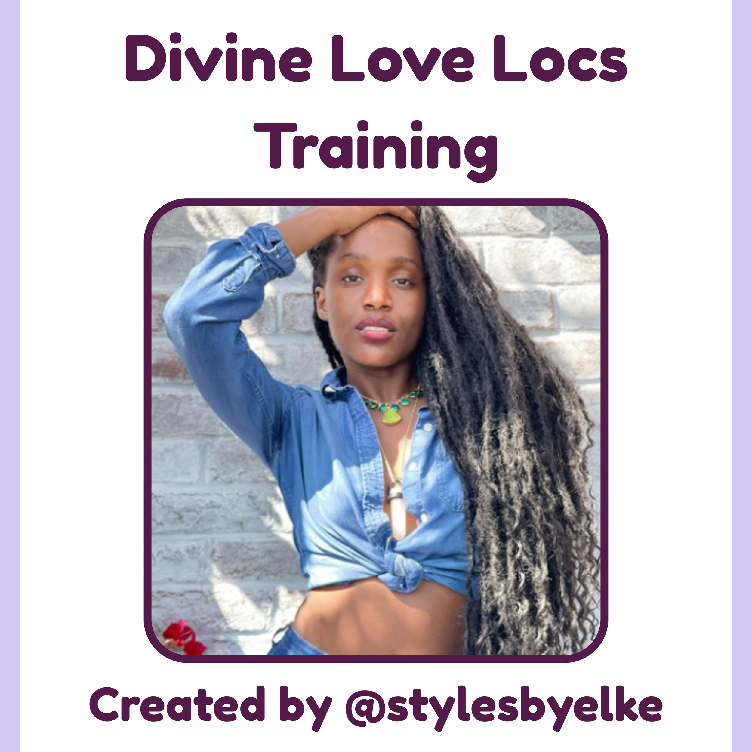 Divine Love Locs Training