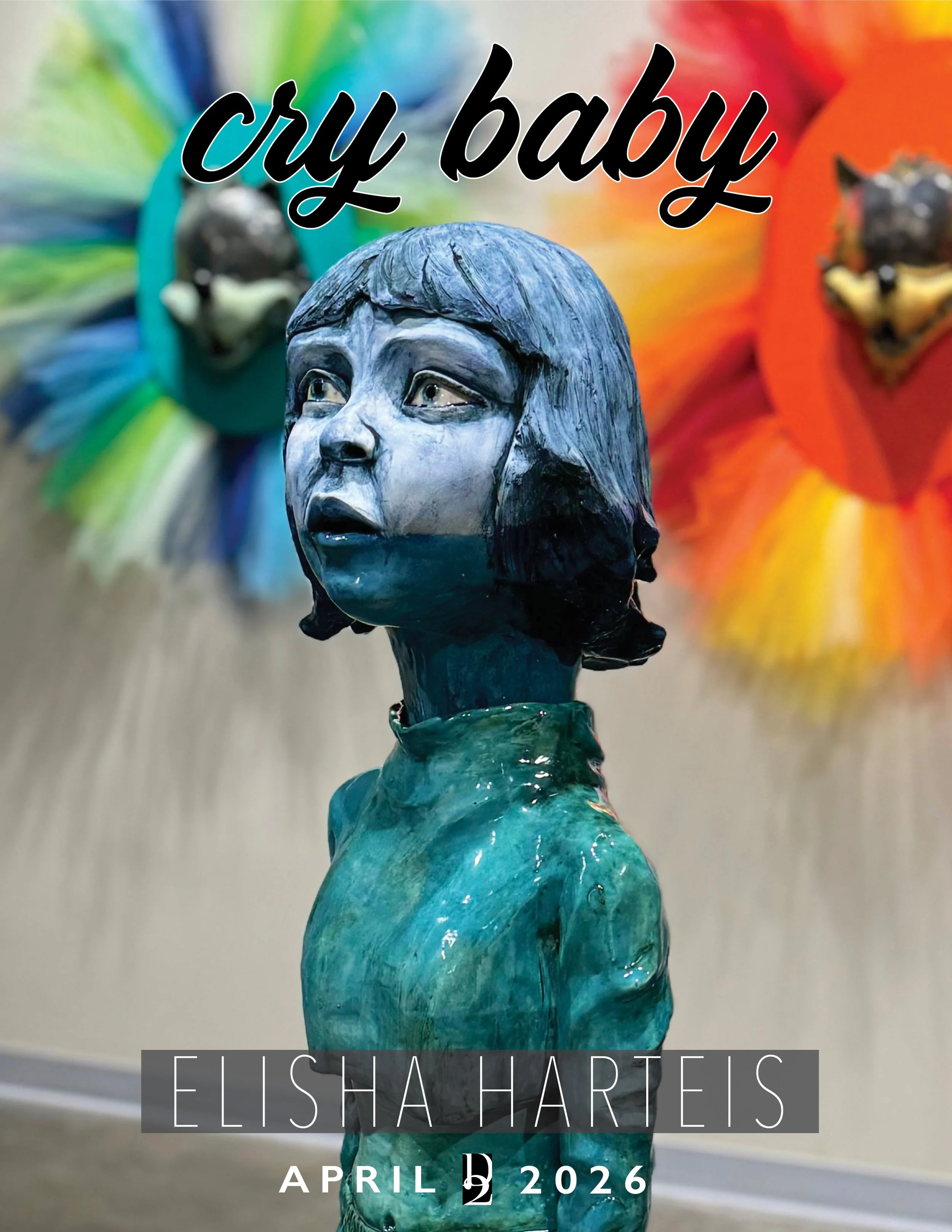 First Friday Opening Reception for "Cry Baby", a sculptural installation by Elisha Harteis