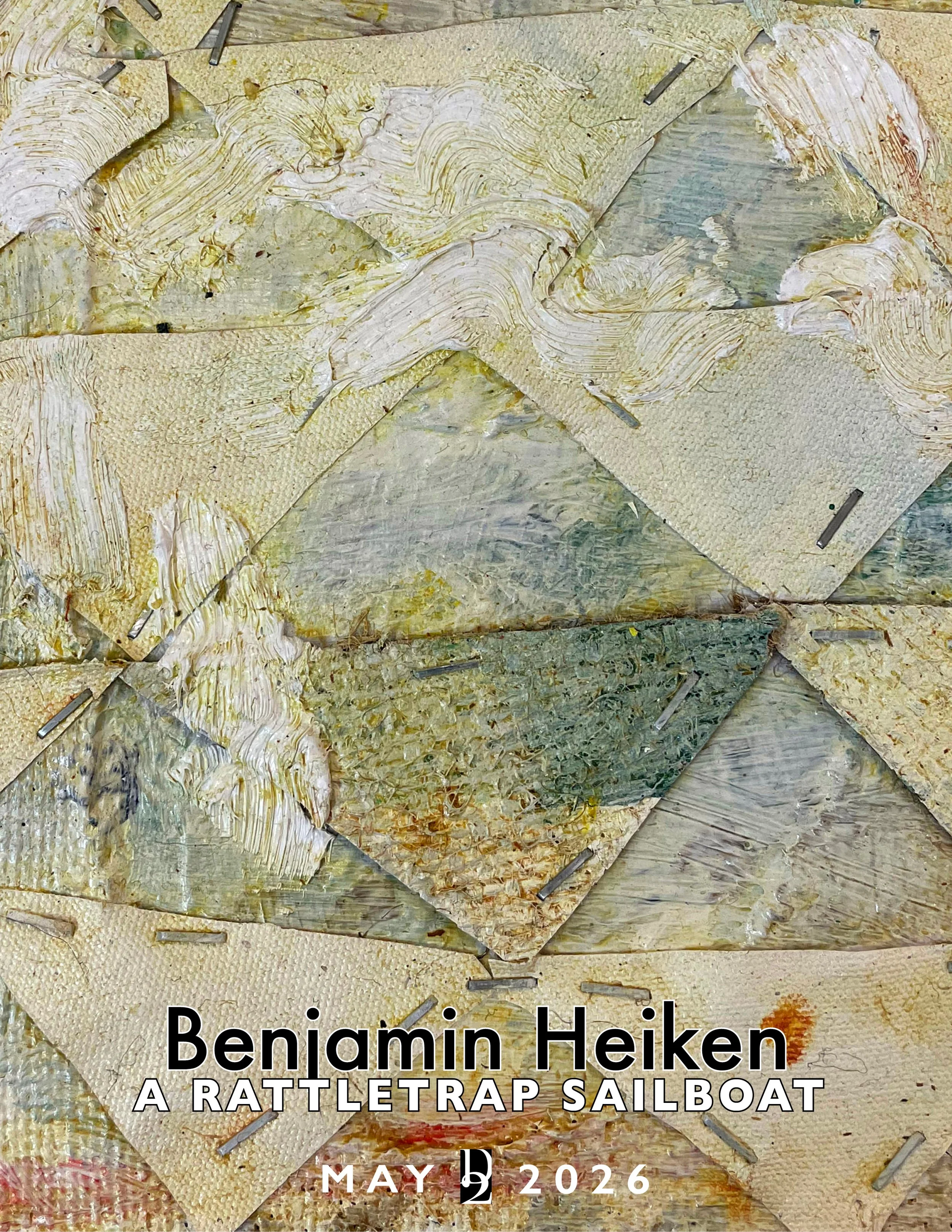First Friday Opening of "A Rattletrap Sailboat", artwork by Benjamin Heiken