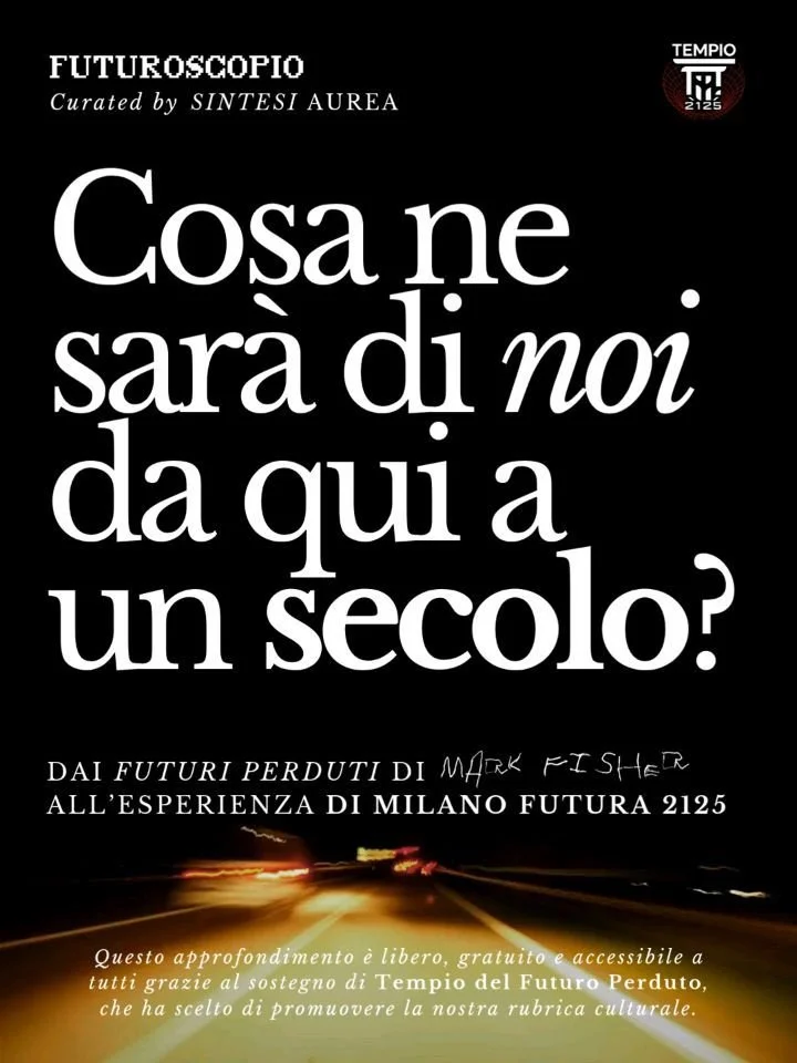 Dopo il capitolo sui terzi luoghi e sulla scomparsa degli spazi di aggregazione gratuiti, con Futuroscopio, continuiamo a mappare le parole del nostro tempo per seminare nuovi innesti. 

Questa volta lo facciamo insieme a @tempiodelfuturoperduto , se