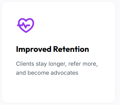 Icon of a purple heart with a heartbeat line inside, above the text 'Improved Retention' and additional information about clients staying longer, referring more, and becoming advocates.