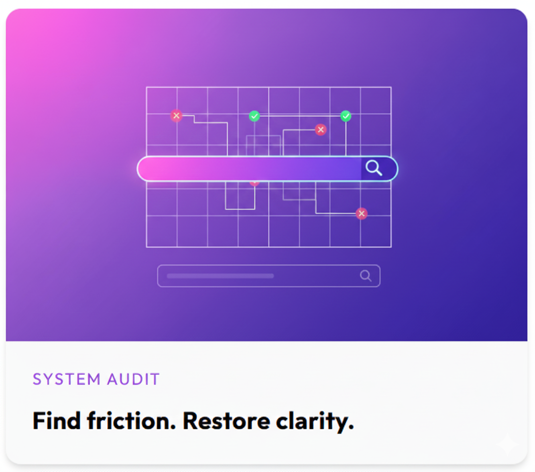 A digital illustration of a system audit interface with a large search bar, a background gradient from purple to pink, and a diagram with checkmarks and crosses, accompanied by the text "Find friction. Restore clarity."