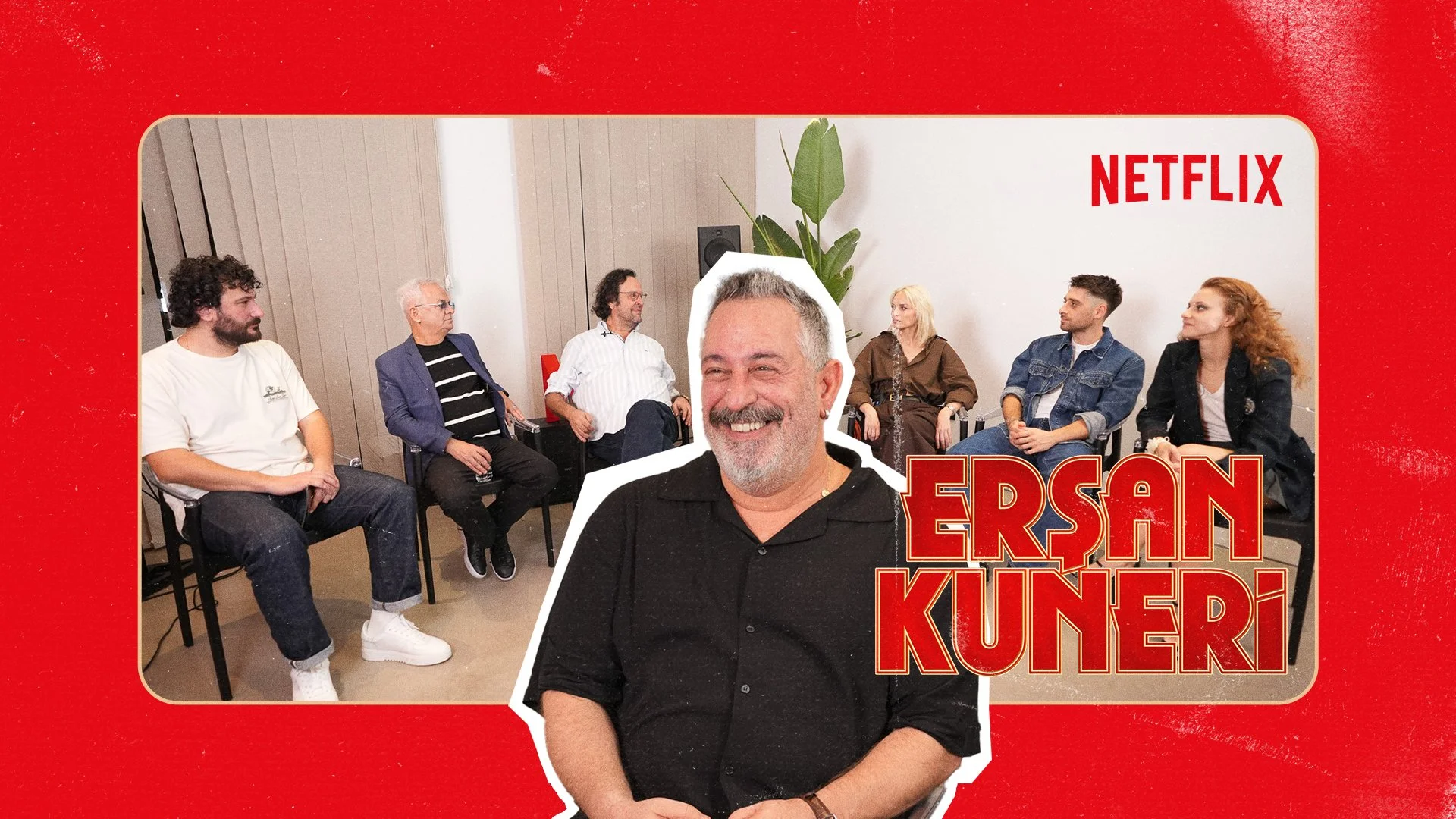 NETFLIX - ERŞAN KUNERİ FAN GATHERING