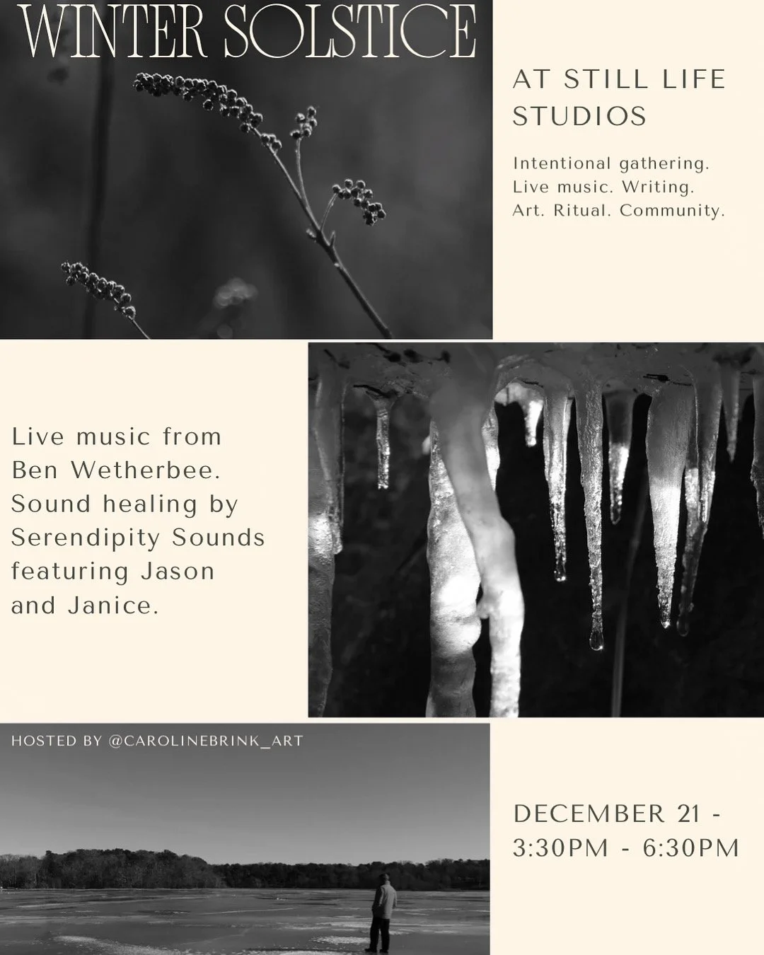 Winter Solstice at Still Life Studios