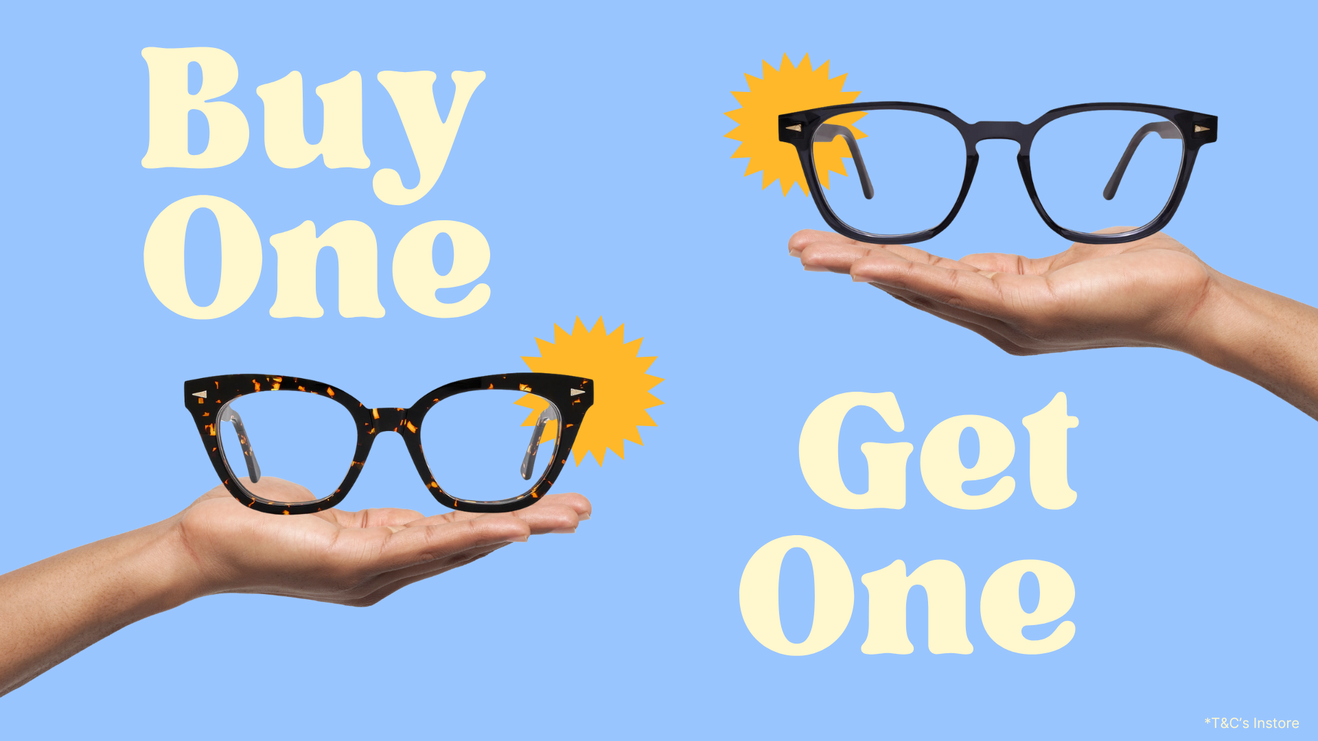 Image of two hands holding eyeglasses against a blue background with text that says 'Buy One Get One' and orange starburst graphics near the glasses.
