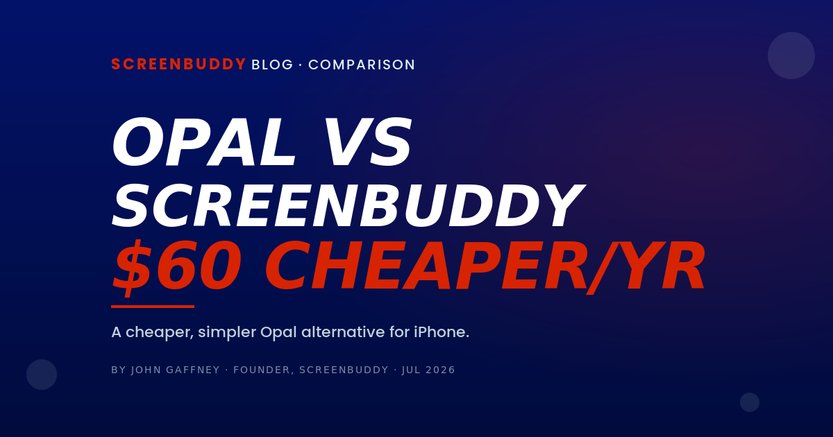 Opal vs ScreenBuddy: A Cheaper, Simpler Opal Alternative for iPhone
