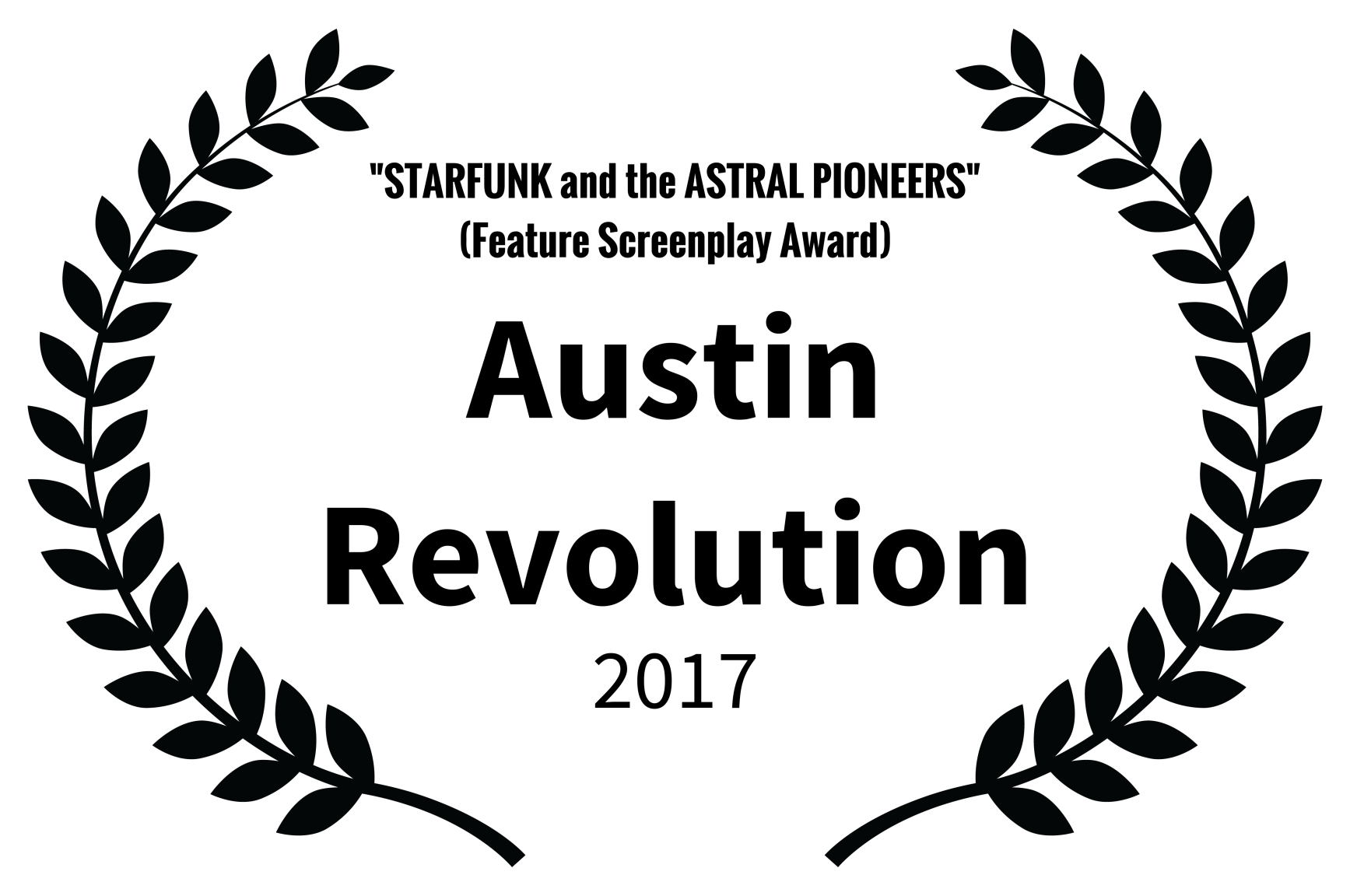 STARFUNK and the ASTRAL PIONEERS Feature Screenplay Award - Austin Revolution - 2017(1).png