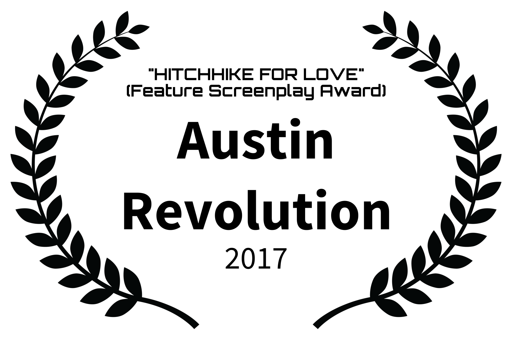 HITCHHIKE FOR LOVE Feature Screenplay Award - Austin Revolution - 2017(1).png