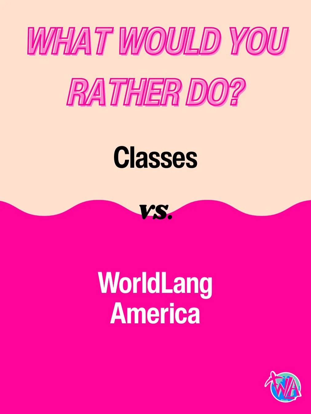 Classes or WorldLangAmerica? The choice is yours. 

#learnlanguage 
#languageexchange 
#worldlangamerica 
#language 
#globalfriendship